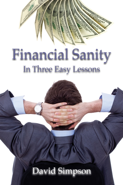 Financial Sanity in Three Easy Lessons